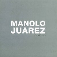 Manuelita - Manolo Juárez