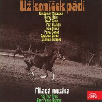 Brandejští dragouni - Karel Hála & Sbor Pavla Kühna & Jaroslav Jankovec & Svatava Černá & Fanda Mrázek & Petr Fink