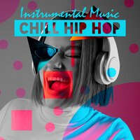 Hip Hop Hooray - Minimal Lounge & Chillout Sound Festival
