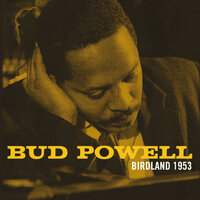 Lullaby Of Birdland - Bud Powell