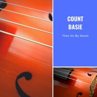 Royal Garden Blues - Count Basie & His Orchestra
