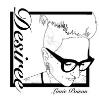 Desiree - Louie Poison