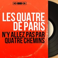 Mon seul amour - Les Quatre De Paris & Jean Bouchety et son orchestre