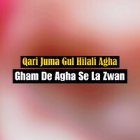 Stargi Maayani Kawe Saar Dar Pase - Qari Juma Gul Hilali Agha