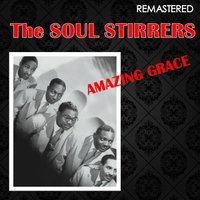 Something Here Inside - The Soul Stirrers