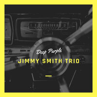 Deep Purple - Jimmy Smith Trio