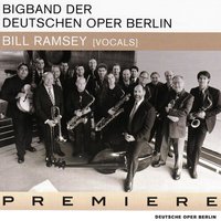Route 66 - Bigband der Deutschen Oper Berlin & Bill Ramsey
