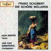 Die schöne Müllerin, D. 795: XIV. Der Jäger - Hein Meens & Jos Van Immerseel & Франц Шуберт