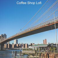 Backdrop for Homework - Lofi - Coffee Shop Lofi