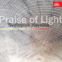 Praise of Light. Cantata for Soloists, Mixed Chorus and Orchestra: Těsto - Prague Symphony Orchestra & Prague Philharmonic Choir & Jindřich Rohan & Antonín Šídlo