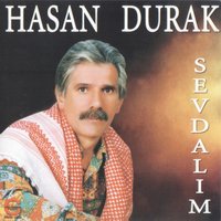 Sevdalım Benim - Hasan Durak