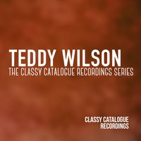 In the Sunny Side of the Street - Teddy Wilson