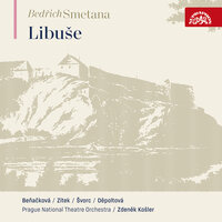 Libuše, JB 1:102, Act II: "In My Mind to You!" (Přemysl, Radovan) - Zdenek Kosler & Václav Zítek & Prague National Theatre Orchestra & Prague National Theatre Chorus & Rene Tucek & Milan Malý & Бедржих Сметана