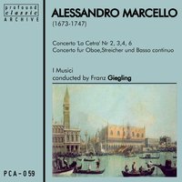 Concerto "La Cetra" No. 2 in E-dur: Moderato - I Musici & Алессандро Марчелло