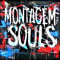MONTAGEM SOULS (Super Slowed) - mishix) & SHPINAT