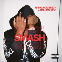 Smash - SSGKobe & Jflexxx