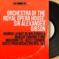 Carmen, suite d'orchestre No. 2: Habanera - Orchestra Of The Royal Opera House & Жорж Бизе