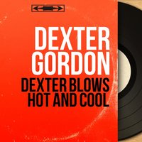 Blowin' for Dootsie - Dexter Gordon & Carl Perkins & Chuck Thompson & Leroy Vinnegar & Jimmy Robinson