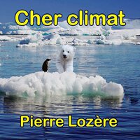 Cher climat - Pierre Lozère