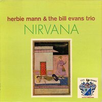 Willow Weep for Me - Herbie Mann & The Bill Evans Trio