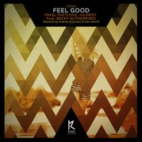 Feel Good - Pavel Svetlove & Juloboy & Becky Rutherford