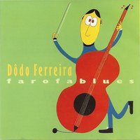 Domingu's Blues - Dodo Ferreira