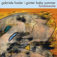 Die Pfirsichsonate - Gabriele Hasler & Guenter Baby Sommer & Gabriele Hasler, Guenter Baby Sommer