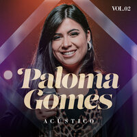Canção pra Deus - Paloma Gomes