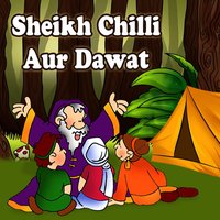 Sheikh Chilli Aur Dawat - Kahani