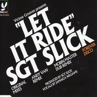 Let it Ride - SGT Slick & Mobin Master