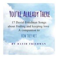 Listen to My Heart - David Friedman
