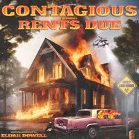 Contagious - Contagious & Elijah Dowell