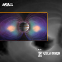 Nibiru - Tony Futura & TamTom