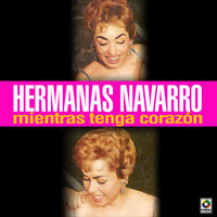 Ya - Las Hermanas Navarro