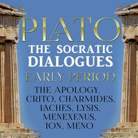 Plato. «The Socratic Dialogues. Early Period: The Apology, Crito, Charmides, Laches, Lysis, Menexenus, Ion, Meno». #8 - Peter Coates & Stacey M. Patterson