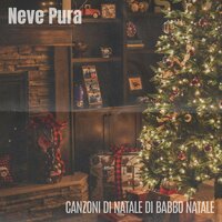 Serenità Luminosa - Canzoni Di Natale Di Babbo Natale
