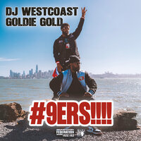 #9ERS!!! - DJ. WESTCOAST & Goldie Gold
