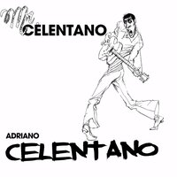 Ventiquattromila Baci - Adriano Celentano