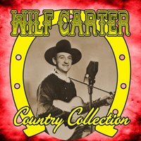 When I Say Hello to the Rockies - WILF CARTER