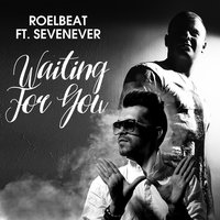Waiting for You - RoelBeat