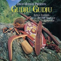 Mundu Magarri (Lift Up Your Spirit) - David Hudson