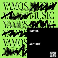 Everything - Rico Vibes
