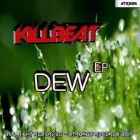 Dew - KILLBEAT (SP)