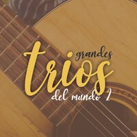 Amor Eterno - Trío Vegabajeño