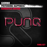 Pretending Happiness - Giorno