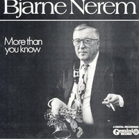 More Than You Know - Bjarne Nerem
