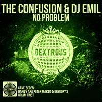 No Problem - The Confusion & DJ Emil & Cave Sedem