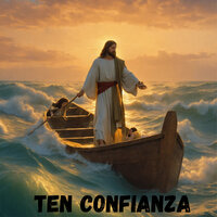 Ten Confianza - Julio Miguel & Grupo Nueva Vida