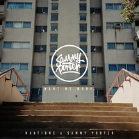 Want Me More (Sammy Porter Extended) - Naations & Sammy Porter