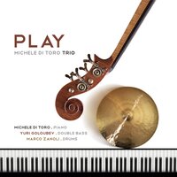 Touch Her Soft Lips and Part - Michele di Toro Trio & Yuri Goloubev & Marco Zanoli & Уильям Уолтон